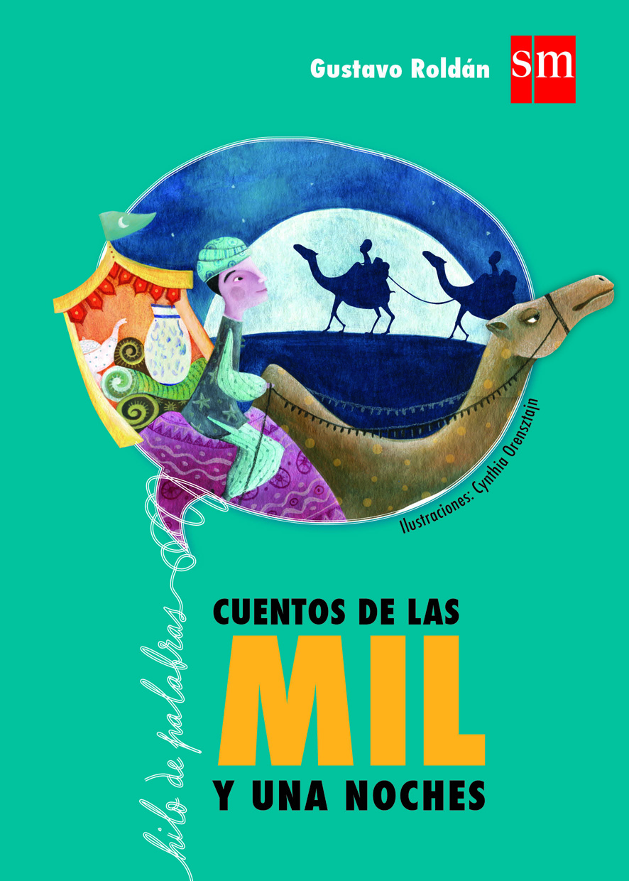 Cuentos de Las mil y una noches SM Argentina Cuentos de Las mil y una noches SM Argentina